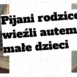 pijani rodzice