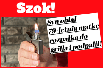 podpalił matkę